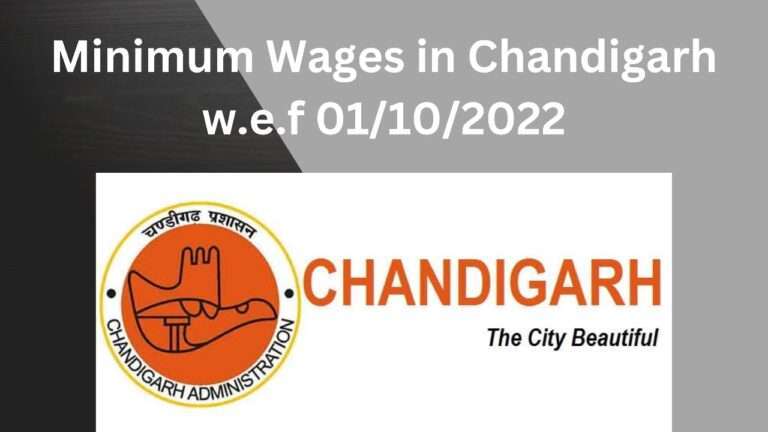 Latest Minimum Wages In Chandigarh Effective From 1st Oct 2022