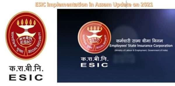 ESIC ASSAM IMPLEMENTATION in Assam