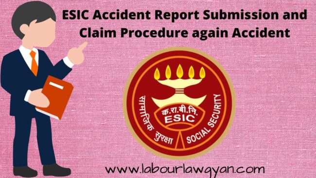 HOW TO SUBMIT ACCIDENT REPOSRT IN FORM 12 IN ESIC